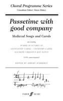 Passetime with Good Company: SATB (choral Programme Series)