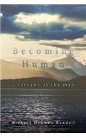 Becoming Human