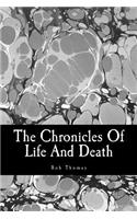 Chronicles Of Life And Death