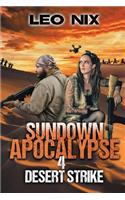 Sundown Apocalypse 4: Desert Strike