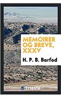 Memoirer og breve, XXXV