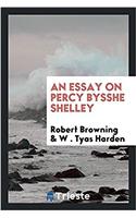 Essay on Percy Bysshe Shelley