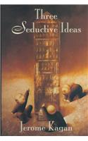 Three Seductive Ideas