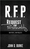R.F.P. Request For Personality