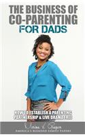 Business of Co-Parenting for Dads