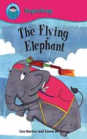 The Flying Elephant: (Start Reading: Superfrog)