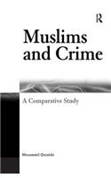 Muslims and Crime: A Comparative Study