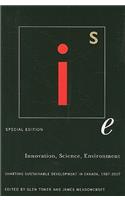 Innovation, Science, Environment 1987-2007: Charting Sustainable Development in Canada, 1987-2007