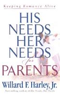 His Needs, Her Needs for Parents