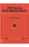 Physical Rehabiliation: Assessment and Treatment