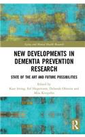 New Developments in Dementia Prevention Research