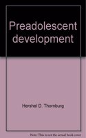 Preadolescent Development