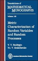 Metric Characterization of Random Variables and Random Processes