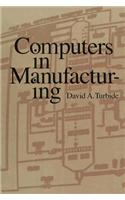 Computers in Manufacturing
