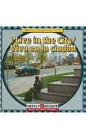 I Live in the City / Vivo En La Ciudad