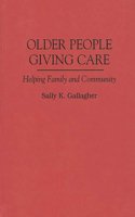 Older People Giving Care