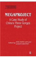 Megaproject: Case Study of China's Three Gorges Project(Chinese Studies on China)