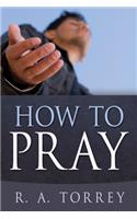 How to Pray