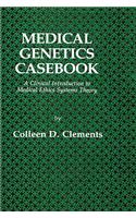 Medical Genetics Casebook