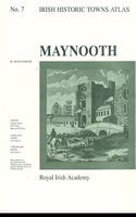 Irish Historic Towns Atlas No. 7, 7