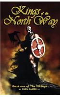 Kings of the North Way