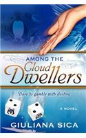 Among the Cloud Dwellers