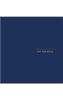 Steve Dilworth: Off The Rock