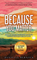 Because You Matter