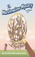 Marshmallow Mystery