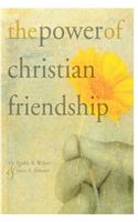 The Power of Christian Friendship