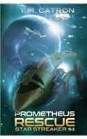 Prometheus Rescue