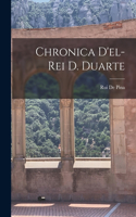 Chronica D'el-Rei D. Duarte