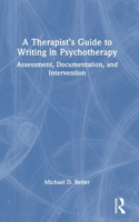 Therapist's Guide to Writing in Psychotherapy
