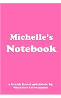 Michelle's Notebook