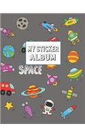 My Sticker Album: Blank Sticker Book Space Rocket 100 pages Large Size 8.5x11
