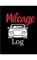 Mileage Log: For Car Tracker Notebook Vehicle Mileage Journal Gas Mileage Journal to write in, Large Lined Blank lovely Designed interior 8.5x11 inches Gift