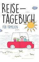 Reisetagebuch für Familien: Leeres Reisejournal zum Selberschreiben, als Tagebuch, Reisebuch und Geschenk für den Familien-Urlaub