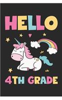 Hello 4th Grade - Unicorn Back To School Gift - Notebook For Fourth Grade Girls - Girls Unicorn Writing Journal