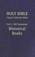 Classic Orthodox Bible, Vol 2, Old Testament Historical Books