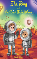 Boy and The Bear Take Mars