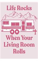 Life Rocks When Your Living Room Rolls
