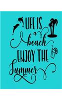 Life is a Beach