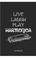 Live Laugh Play Harmonica Notebook: Blank Lined Journal 6x9 - Harmonica Mouth Organ Music Instrument Gift for Musicians