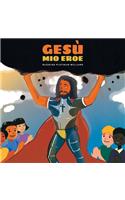 Gesù Mio Eroe