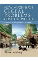 How Much Have Global Problems Cost the World?