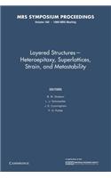 Layered Structures Heteroepitaxy, Superlattices, Strain, and Metastability: Volume 160