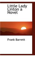 Little Lady Linton a Novel