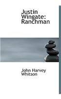 Justin Wingate: Ranchman