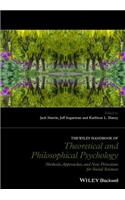 Wiley Handbook of Theoretical and Philosophical Psychology