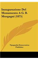 Inaugurazione Del Monumento A G. B. Morgagni (1875)